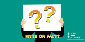Myth or Fact Hamilton Plumbing